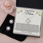To my Mom - Through Thick and Thin Necklace & Earring Set
