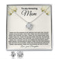 To my Mom - Through Thick and Thin Necklace & Earring Set