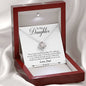 To my daughter - Never forget I love you Necklace