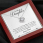 To my daughter - Never forget I love you Necklace